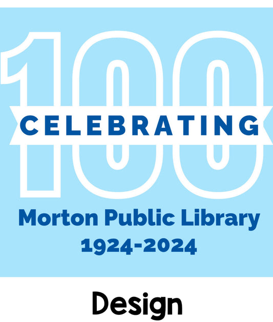 Morton Public Library 100 Years